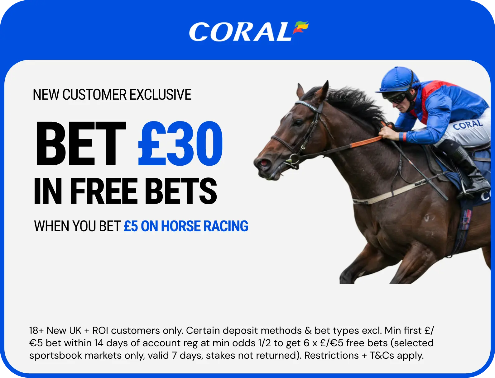 Coral offer. 18+, terms apply.