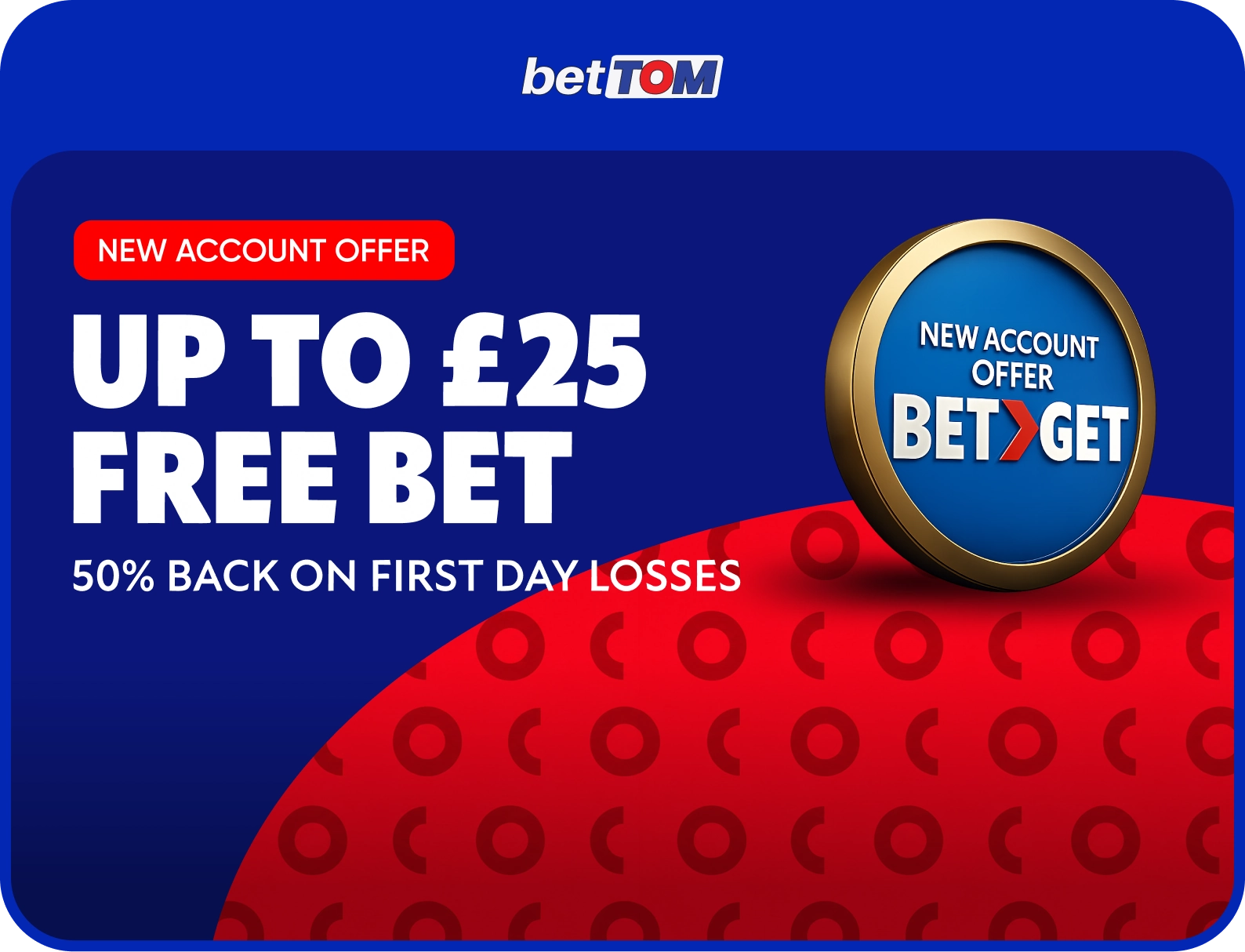 betTOM offer. 18+, terms apply.
