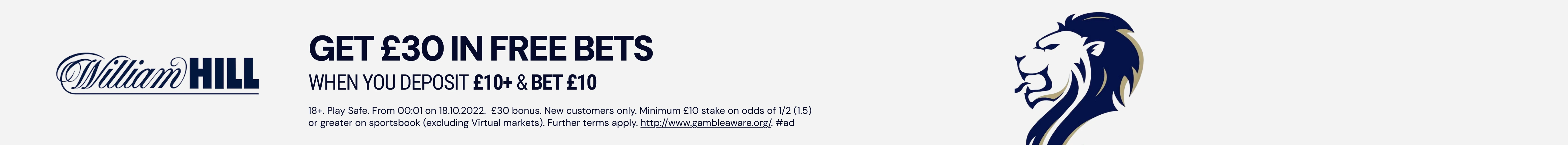 William Hill offer — Get £30 in free bets when you deposit £10+ and bet £10